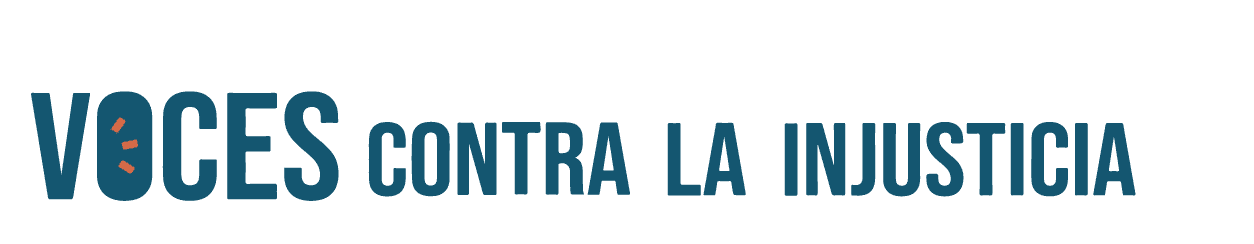 Voces contra la Injusticia